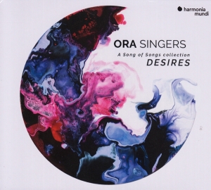 Ora Singers - Desires - A Song Of Song Collection ryhmässä CD @ Bengans Skivbutik AB (3519659)