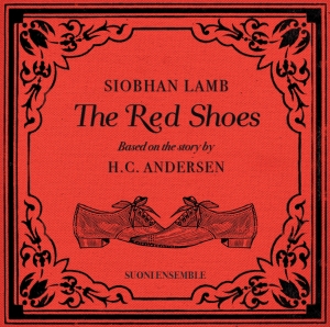 Siobhan Lamb - The Red Shoes ryhmässä ME SUOSITTELEMME / Joululahjavinkki: CD @ Bengans Skivbutik AB (3521518)