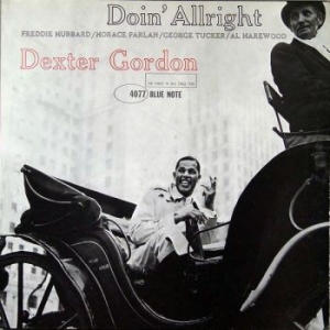 Dexter Gordon - Doin' Allright (Vinyl) ryhmässä ME SUOSITTELEMME / Klassiska lablar / Blue Note @ Bengans Skivbutik AB (3521920)