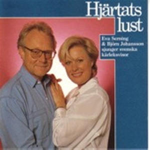 Johansson Björn / Serning Eva - Hjärtats Lust ryhmässä CD @ Bengans Skivbutik AB (3521925)