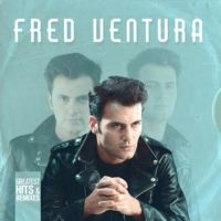 Ventura Fred - Greatest Hits & Remixes ryhmässä VINYYLI @ Bengans Skivbutik AB (3522362)