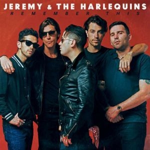 Jeremy & The Harlequins - Remember This ryhmässä VINYYLI @ Bengans Skivbutik AB (3522393)