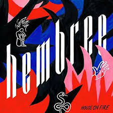 Hembree - House On Fire ryhmässä VINYYLI @ Bengans Skivbutik AB (3522396)