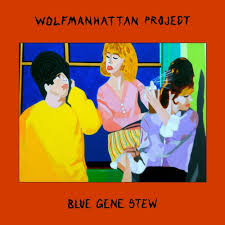 Wolfmanhattan Project - Blue Gene Stew ryhmässä VINYYLI @ Bengans Skivbutik AB (3522412)