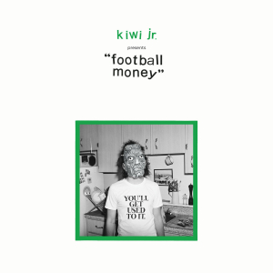 Kiwi Jr - Football Money ryhmässä VINYYLI @ Bengans Skivbutik AB (3522416)