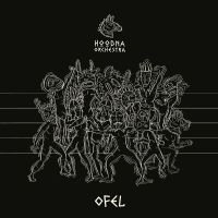 Hoodna Orchestra - Ofel ryhmässä CD @ Bengans Skivbutik AB (3522464)