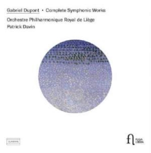 Dupont Gabriel - Complete Symphonic Works ryhmässä CD @ Bengans Skivbutik AB (3522518)