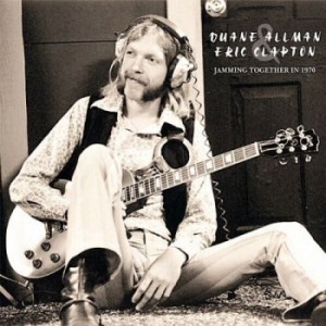 Duane Allman & Eric Clapton - Jamming Together In 1970 ryhmässä VINYYLI @ Bengans Skivbutik AB (3522716)