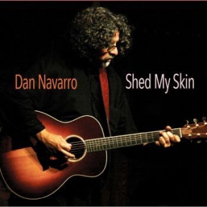 Dan Navarro - Shed My Skin ryhmässä CD @ Bengans Skivbutik AB (3524224)