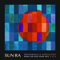 Sun Ra - Monorails & Satellites (Deluxe) ryhmässä CD @ Bengans Skivbutik AB (3524281)