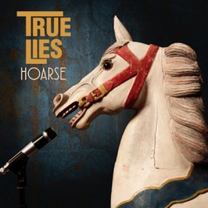 True Lies - Hoarse ryhmässä VINYYLI @ Bengans Skivbutik AB (3524452)