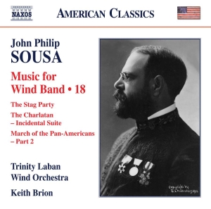 Sousa John Philip - Wind Band Music, Vol. 18 ryhmässä CD @ Bengans Skivbutik AB (3527985)