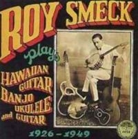 Smeck Roy - Plays Hawaiian Guitar,Banjo ryhmässä CD @ Bengans Skivbutik AB (3529526)