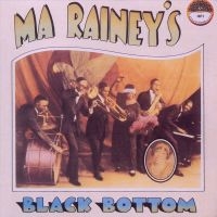 Rainey Ma - Black Bottom ryhmässä CD @ Bengans Skivbutik AB (3529528)