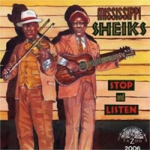 Mississippi Sheiks - Stop And Listen ryhmässä CD @ Bengans Skivbutik AB (3529549)