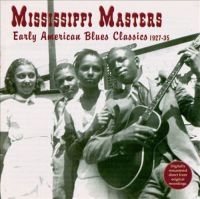 Blandade Artister - Mississippi MastersEarly American ryhmässä CD @ Bengans Skivbutik AB (3529550)