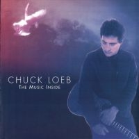 Loeb Chuck - Music Inside ryhmässä CD @ Bengans Skivbutik AB (3529576)