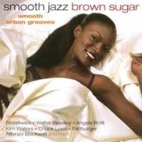 Blandade Artister - Smooth Jazz, Brown Sugar ryhmässä CD @ Bengans Skivbutik AB (3529586)