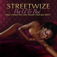 Streetwize - Pit U To Bed ryhmässä CD @ Bengans Skivbutik AB (3529606)