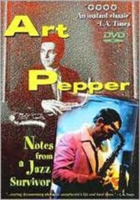 Pepper Art - Notes From A Jazz Survivor ryhmässä DVD & BLU-RAY @ Bengans Skivbutik AB (3529624)