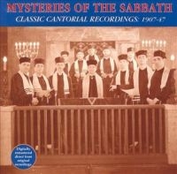 Mysteries Of The Sabbath - Classic Cantorial Recordings 1907-4 ryhmässä CD @ Bengans Skivbutik AB (3529626)