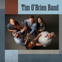 O'brien Tim - Tim O'brien Band ryhmässä CD @ Bengans Skivbutik AB (3529700)