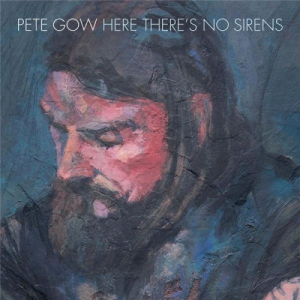 Gow Pete - Here There's No Sirens ryhmässä VINYYLI @ Bengans Skivbutik AB (3529775)