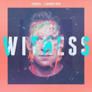 Ljungblahd Samuel - Witness ryhmässä CD @ Bengans Skivbutik AB (3530152)