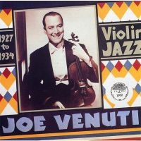 Venuti Joe - Violin Jazz ryhmässä CD @ Bengans Skivbutik AB (3530613)