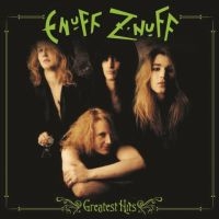 Enuff Z'nuff - Greatest Hits ryhmässä VINYYLI @ Bengans Skivbutik AB (3530705)