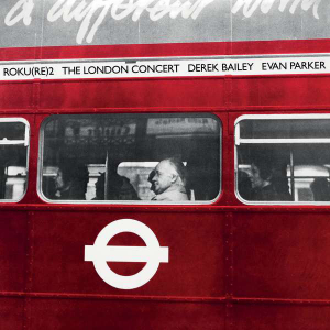 Bailey Derek & Evan Parker - London Concert ryhmässä VINYYLI @ Bengans Skivbutik AB (3530737)