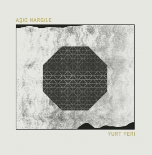 Nargile Asiq - Yurt Yuri ryhmässä VINYYLI @ Bengans Skivbutik AB (3530745)