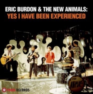 Burdon Eric & The New Animals - Yes I Have Been Experienced ryhmässä Minishops / Animals @ Bengans Skivbutik AB (3530756)