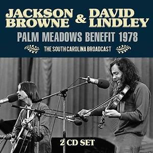 Browne Jackson & Lindley David - Palm Meadows Benefit 1978 (2 Cd Bro ryhmässä CD @ Bengans Skivbutik AB (3531167)