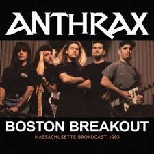 Anthrax - Boston Breakout (Live Broadcast 199 ryhmässä Minishops / Anthrax @ Bengans Skivbutik AB (3531168)