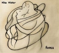 Walker Mike - Ropes ryhmässä CD @ Bengans Skivbutik AB (3531397)