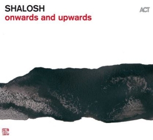 Shalosh - Onwards And Upwards ryhmässä CD @ Bengans Skivbutik AB (3532515)