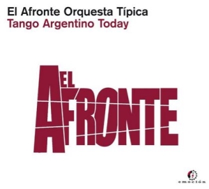 El Afronte Orquesta Tipica - Tango Argentino Today ryhmässä CD @ Bengans Skivbutik AB (3532810)