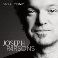 Joseph Parsons - Digging For Rays ryhmässä CD @ Bengans Skivbutik AB (3533609)