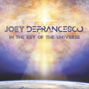 Defrancesco Joey - In The Key Of The Universe (2 Lp) ryhmässä ME SUOSITTELEMME / Årsbästalistor 2019 / Årsbästa 2019 JazzTimes @ Bengans Skivbutik AB (3533639)