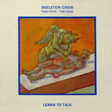 Skeleton Crew - Learn To Talk ryhmässä VINYYLI @ Bengans Skivbutik AB (3534018)