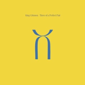 King Crimson - Three Of A Perfect Pair ryhmässä Minishops / King Crimson @ Bengans Skivbutik AB (3542287)