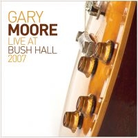 Gary Moore - Live At Bush Hall ryhmässä VINYYLI @ Bengans Skivbutik AB (3542292)