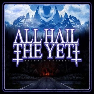 All Hail The Yeti - Highway Crosses ryhmässä VINYYLI @ Bengans Skivbutik AB (3542310)