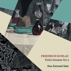 Friedrich Kuhlau - Violin Sonatas Vol. 2 ryhmässä CD @ Bengans Skivbutik AB (3542587)