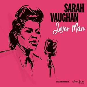 Sarah Vaughan - Lover Man ryhmässä CD @ Bengans Skivbutik AB (3544270)