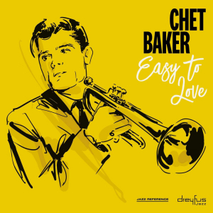 Chet Baker - Easy To Love ryhmässä CD @ Bengans Skivbutik AB (3544271)