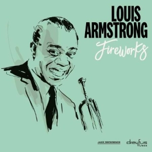 Louis Armstrong - Fireworks ryhmässä Minishops / Louis Armstrong @ Bengans Skivbutik AB (3544962)