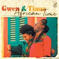 Gwen & Tiana - African Time ryhmässä CD @ Bengans Skivbutik AB (3545236)