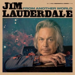 Lauderdale Jim - From Another World ryhmässä CD @ Bengans Skivbutik AB (3545241)